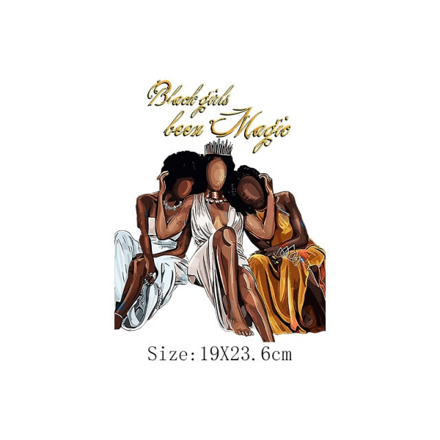 Black Girl Been Magic Stickers On Clothing Heat Transfer Patches On Jacket DIY Women T-Shirt  Fashion Girl Appliqued Decoration - NATASHAHS